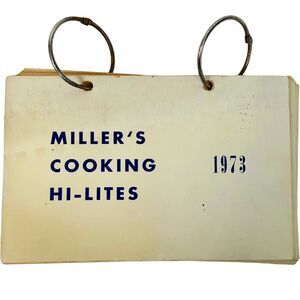 Miller's Cooking Hi-Lites 1973 PTA Parents Teacher Association Recipe Recipes